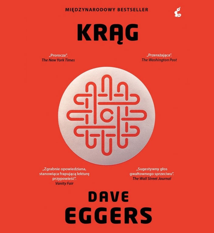 Niedziela z książką: Dave Eggers ”Krąg”