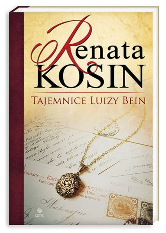 Warto przeczytać: Renata Kosin ”Tajemnice Luizy Bein”
