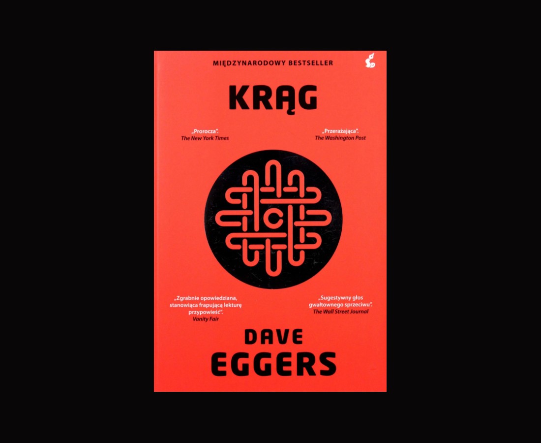 Recenzja książki Dave'a Eggersa „Krąg”