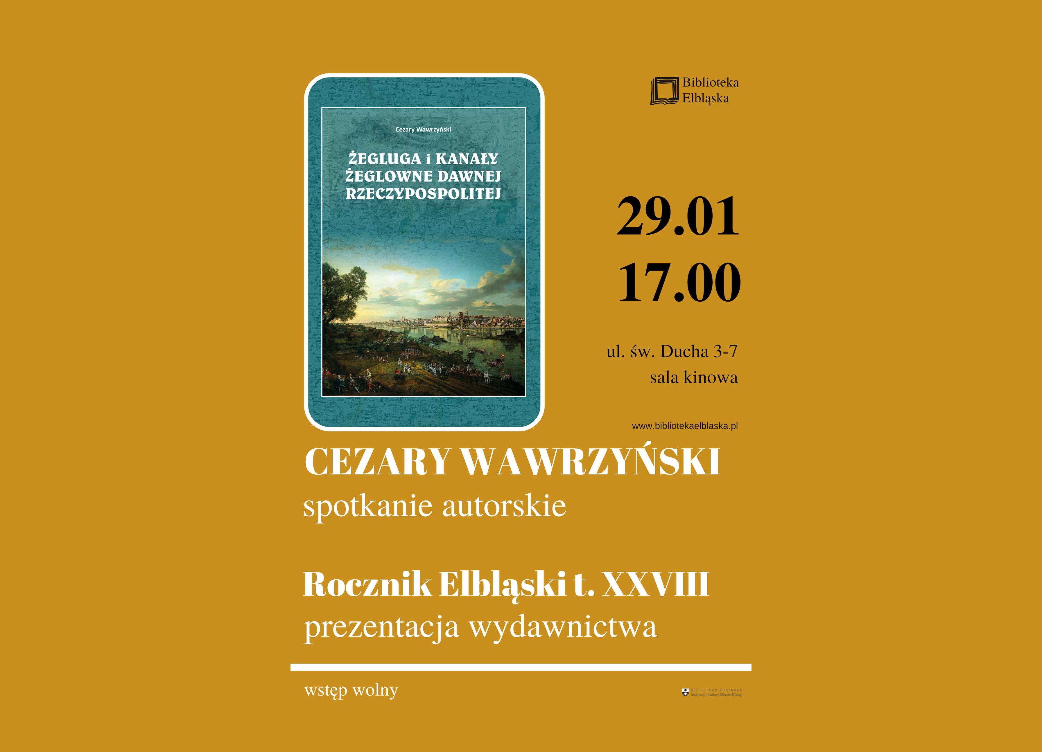 Promocja „Rocznika Elbląskiego” i spotkanie z Cezarym Wawrzyńskim