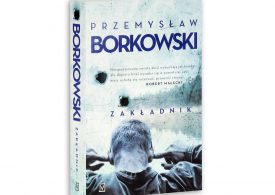 Przemysław Borkowski „Zakładnik”