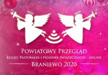 Braniewo: Powiatowy Przegląd Kolęd, Pastorałek i piosenek świątecznych