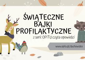 Gdynia: Świąteczne bajki profilaktyczne