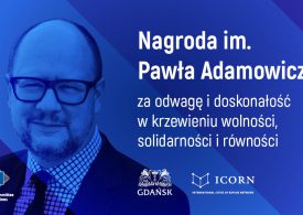 Gdańsk: Europejski Komitet Regionów ustanowił nagrodę im. Pawła Adamowicza