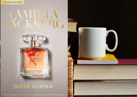 A. Pietrzyk o książkach: Camilla Läckberg „Złota klatka”