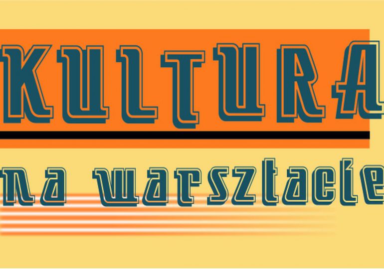 Gdańsk: Kultura na warsztacie – zgłoś swój projekt