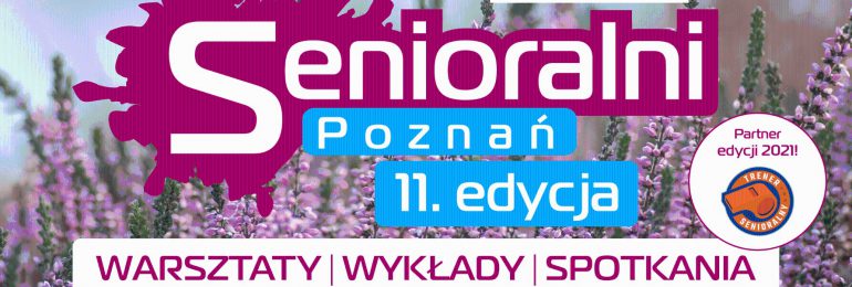 Poznań: Czas na senioralne święto