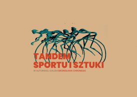 Kraków:  Tandem Sportu i Sztuki