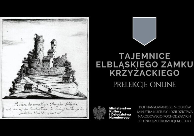 Specjaliści o elbląskim zamku – muzeum zaprasza na prelekcje