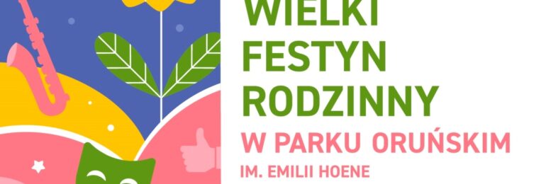 Gdańsk: XXII Wielki Festyn Rodzinny w Parku Oruńskim