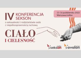 IV Konferencja Sekson, Ciało i cielesność – seksualność i rodzicielstwo osób z niepełnosprawnością ruchową
