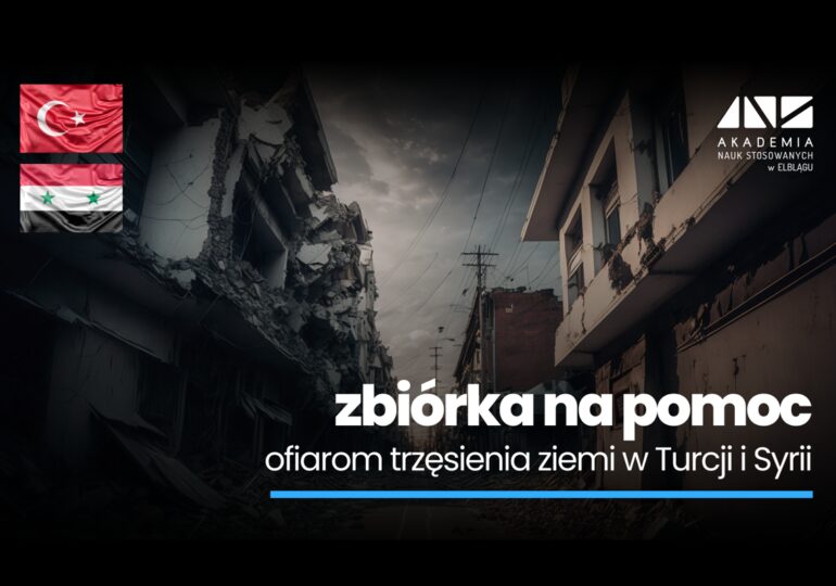 ANS w Elblągu zbiera dary dla ofiar trzęsienia ziemi w Turcji i Syrii
