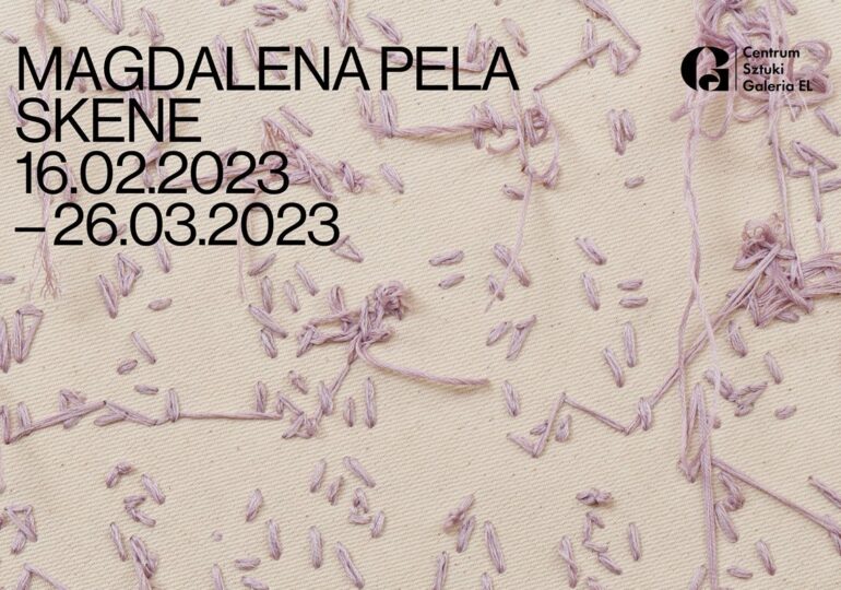 Galeria EL – trzeci wernisaż! – Magdalena Pela "Skene"