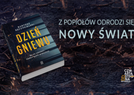Najnowszy thriller Bartosza Szczygielskiego "Dzień gniewu"