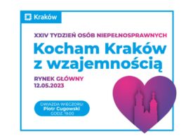 Kraków: XXIV Tydzień Osób Niepełnosprawnych „Kocham Kraków z Wzajemnością”