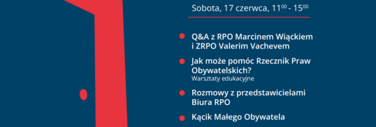 Warszawa: Dzień Otwarty z Rzecznikiem Praw Obywatelskich – 17 czerwca (sobota)