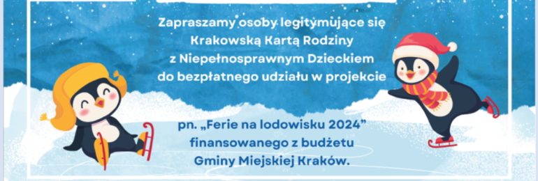 Kraków: Bezpłatne ferie na lodowisku z Kartą „N”