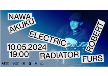 Galeria EL: koncert z cyklu NAWA AKUKU – Robert Furs – Electric Radiator