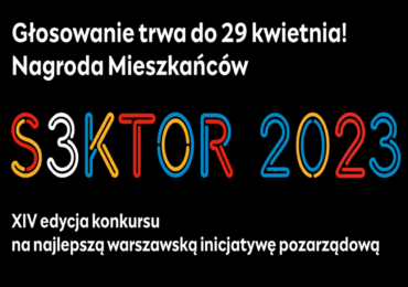 Warszawa: Wybierz laureata konkursu S3KTOR